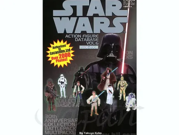 Star Wars Action Figure Database Vol. 6 2006-2008